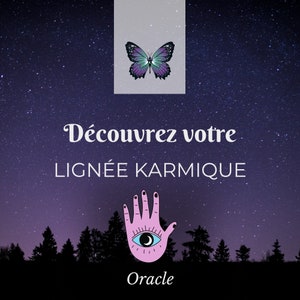Découvrez votre lignée karmique. Tirage oracle
