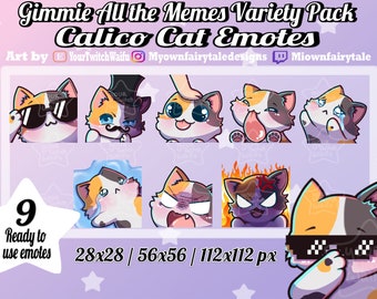 Calico Cat Emotes - Gimme all the Memes - Variety Pack - Twitch - Discord - YouTube - Kawaii - Cute - Chibi - 9 Pack