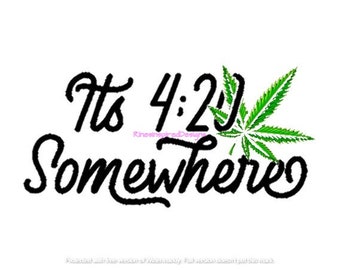 It's 4:20 Somewhere png