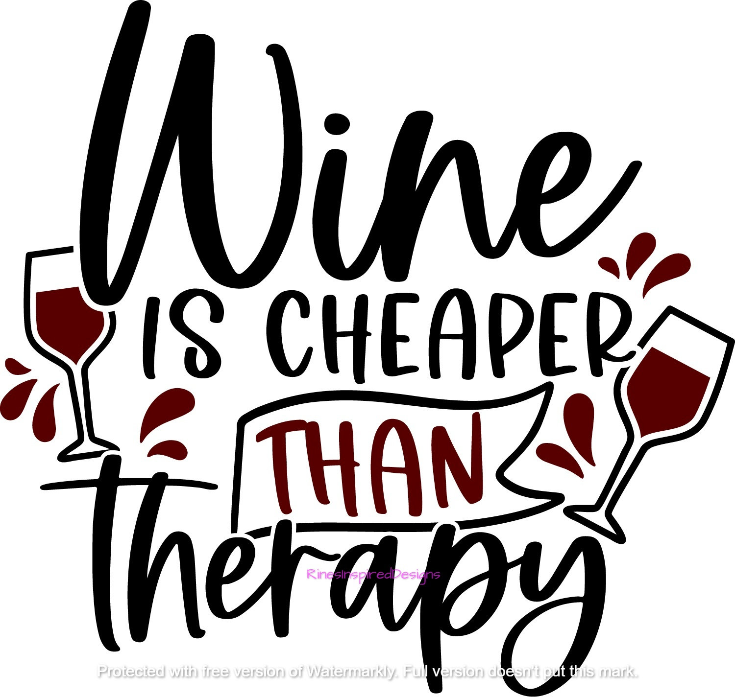 Wine is Cheaper Than Therapy Svg Png Jpg Ai Eps Etsy