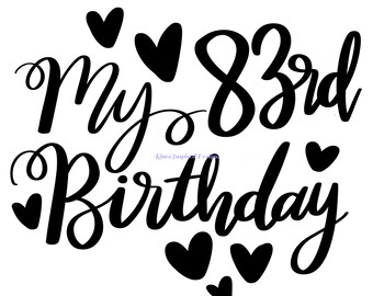 Il mio 83 ° compleanno svg, png, jpg, pdf, eps, dxf, ai