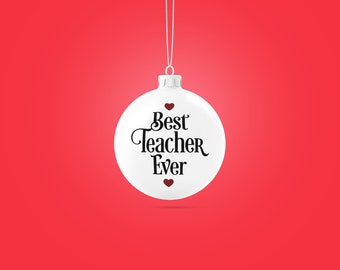 Best Teacher Ever Round Ornament svg, png, pdf, jpg, eps, dxf