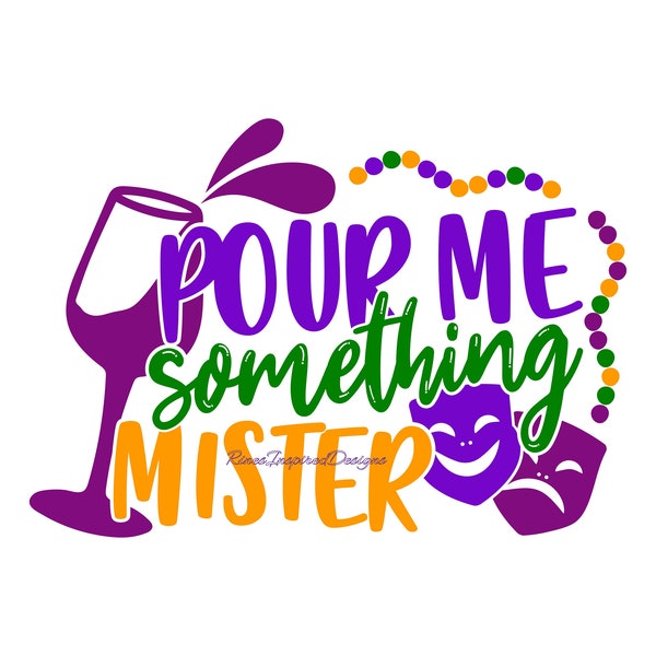 Pour Me Something Mister svg, png, pdf, ai, dxf, jpg, eps