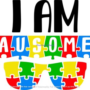 I Am AuSome Autsim svg, png, jpg, pdf, dxf