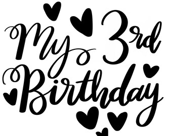 My 3rd Birthday svg, png, ai, dxf, eps, pdf