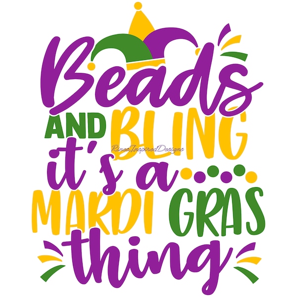 Beads And Bling Its a Mardi Gras Thing svg, png, pdf, ai, dxf, eps,jpg