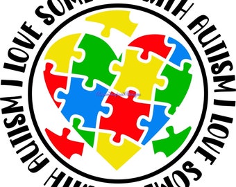 I Love Someone Autism svg, png, pdf, jpg, dxf