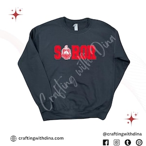 SOROR with Delta Sigma Theta Shield Sweatshirt