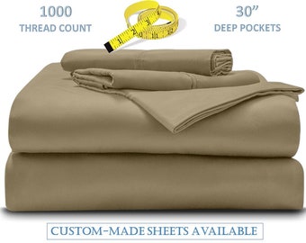 May include: A set of tan 1000 thread count bed sheets with 30 inch deep pockets.  Custom-made sheets are available.