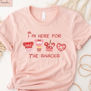 Disney Valentine Shirt, Here For The Snacks, Here For The Drinks, Epcot Shirts, Disney Shirts,Disney Snacks, Disney Drinks