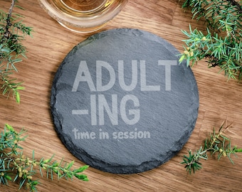 Adulting Slate Coaster Relaxation Essentials for Home Bar Unique Gift for New Home Funny Drink Coaster Rustic Kitchen Decor