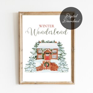 Winter Wonderland Christmas Printable Sign | Digital Download Christmas Print | Snow Cottage House Christmas Printable