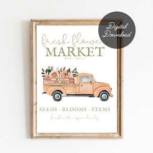 Fresh Flower Market Printable Sign | Digital Download Truck Print | 8x10 Spring Farmhouse Printable