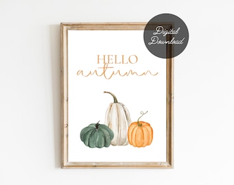 Hello Autumn Printable Sign | Digital Download Autumn Print | 8x10 Fall Farmhouse Printable