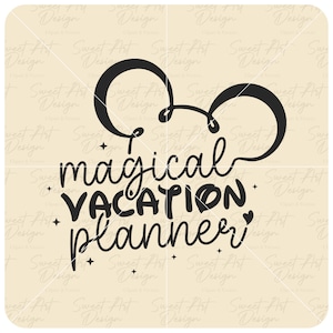 Magical Vacation Planner SVG, Magical Kingdom SVG, Family Trip SVG, Customize Gift Svg, Vinyl Cut File, Svg, Pdf, Png, Printable Design File