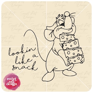 Lookin&#39; Like a Snack SVG, Gus Gus Mouse PNG, Cinderella Gus Svg, Printable File, Svg Cut Files