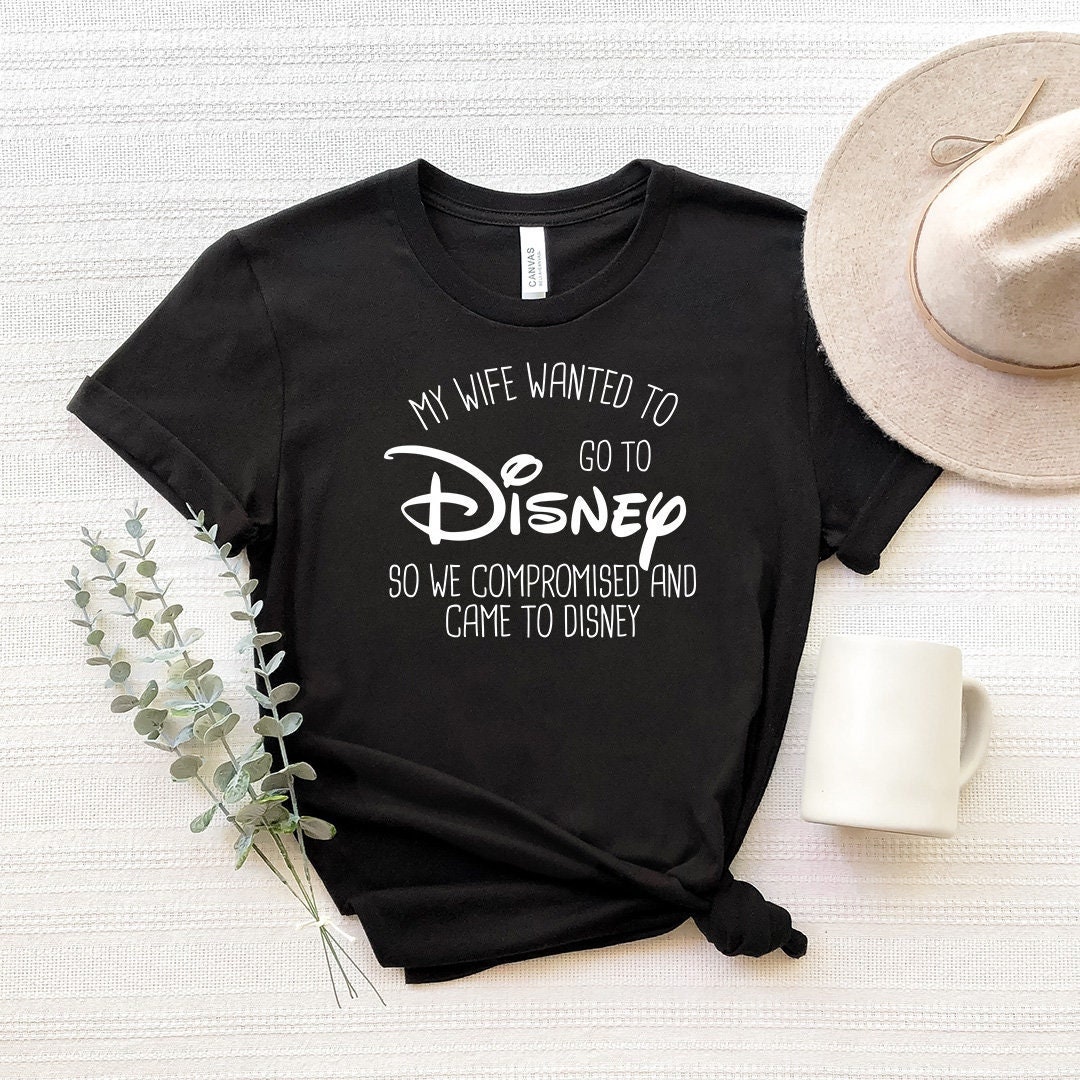 My Wife Wanted to Go to Disneyy SVG, Castle, Trip SVG, Customize Gift ...