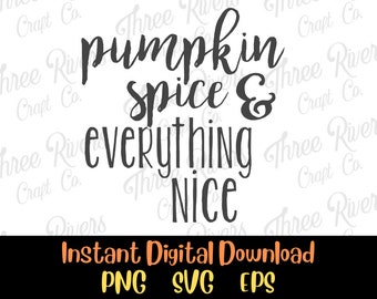Especia de calabaza y todo lo agradable Png, Svg, Eps, Descarga digital, Otoño, Otoño