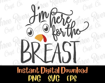 Estoy aquí para el pecho Png, Svg, Eps, Descarga digital, Acción de Gracias