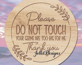 Do Not Touch Baby Car Seat Tag, Laser Cut File (SVG, AI, PDF)