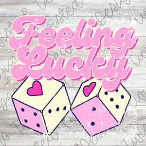 Feeling Lucky Sublimation PNG