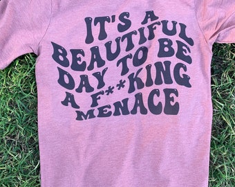 Menace Graphic Tee: Funny Sarcastic Shirt