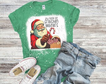 And None For Gretchen Weiners- Mean Girls- Christmas T-Shirt