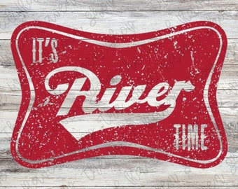It's River Time- River Rat- Sublimation PNG