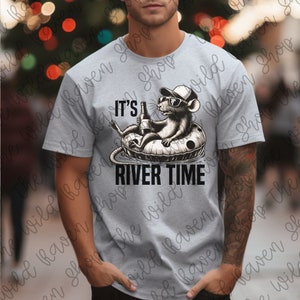 It&#39;s River Time- Summer T-Shirt