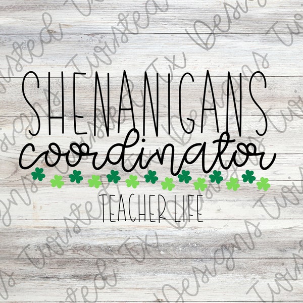 Shenanigans Coordinator Teacher Life Sublimation PNG