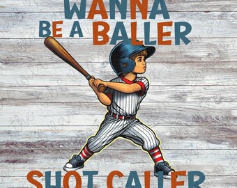 ¿Quieres ser un jugador de béisbol? Diseño de sublimación: Camiseta de béisbol, Mamá del béisbol