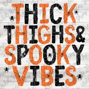 Dikke dijen Spooky Vibes sublimatie PNG-bestand