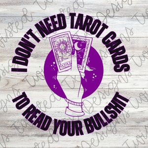 Je n’ai pas besoin de cartes de tarot Sublimation PNG