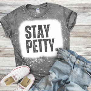 Stay Petty Graphic T-Shirt