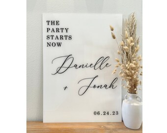 Welcome Wedding Sign, Acrylic Welcome Wedding Sign, Custom Acrylic Wedding Sign, Personalized Sign, The Party Starts Now Wedding Sign