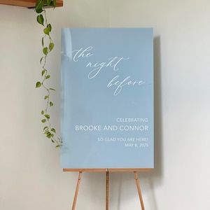 The Night Before Sign, Wedding Sign, Welcome Sign, Welcome Wedding Sign, Custom Wedding Sign, Rehearsal Dinner Sign, Acrylic Welcome Sign