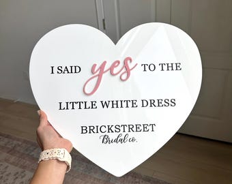 I Said Yes To The Dress Sign, Large Round Business Sign, Business Logo Sign, Laser Cut 3D Lettering Sign, Custom Sign, Personalized Sign
