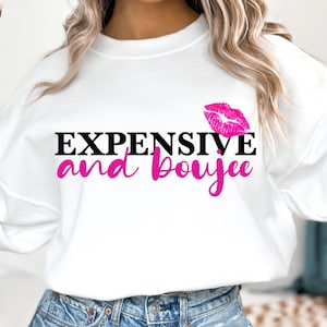 Teures und Boujee PNG - Boujee Spruch - Benutzerdefiniertes Preppy Girl T-shirt PNG - Lucious Lips PNG - Love Schöne Dinge Bild - Heat Transfer Art