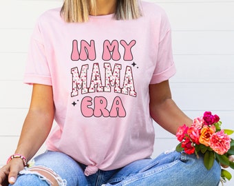 In My Mama Era PNG ~ Mom Life ~ Funny Mom Shirt Sublimation ~ DTF Transfer ~ Trendy Mama ~ Retro Mom PNG ~ Momma Phrase ~ Mother Clip Art