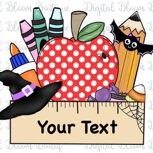 May include: A red apple with white polka dots, a witch's hat, crayons, glue, a pencil, candy, and a ruler. The apple has a spider on it. The ruler has a spider web design and the text "Your Text" on it.