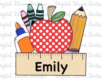 Back to School PNG ~ First Day of School ~ Custom Name ~ Teacher PNG ~ School PNG ~ Printable Digital Sublimation Art ~ School Signs ~ Ruler