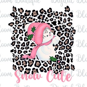 May include: A pink and white snowman wearing a pink hat and scarf, with a green holly sprig, on a black and white leopard print background. The text "Snow Cute" is written below the snowman.