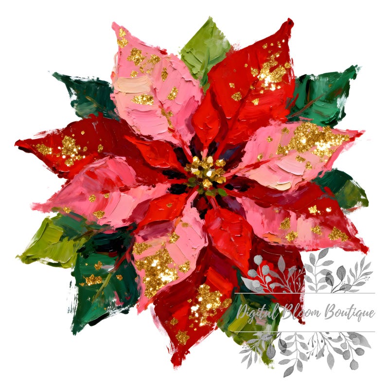 May include: A poinsettia flower painting in shades of red, pink, and green. Gold glitter is scattered across the petals. The flower is set against a white background. The image has the text "Digital Bloom Boutique".
