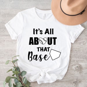 It&#39;s All About That Base PNG ~ Baseball PNG ~ Sublimation ~ Softball PNG ~ Digital Download ~ 300dpi ~ T-Shirts ~ Waterslide Art ~ Tumblers