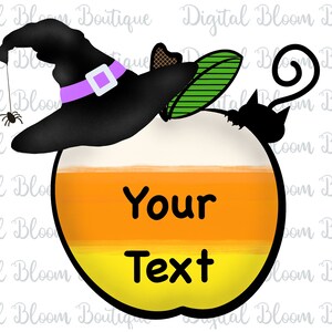 May include: A witch's hat sits atop a candy corn-coloured apple with a black cat tail. The apple has a white, orange, and yellow candy corn design. The text "Your Text" is written in black on the apple.