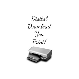 May include: Digital download, you print! A gray printer with a paper tray is shown in the image.