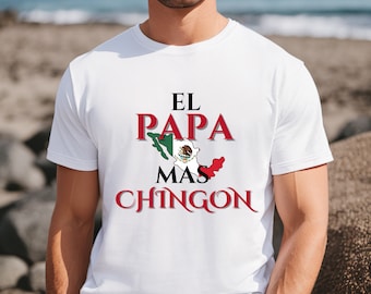 El Papa Mas Chingon PNG ~ Mexico Digital Download ~ Spanish Father's Day Sublimation for Shirts~ DTF ~ Mas Chingon PNG ~ El Papa Clip Art