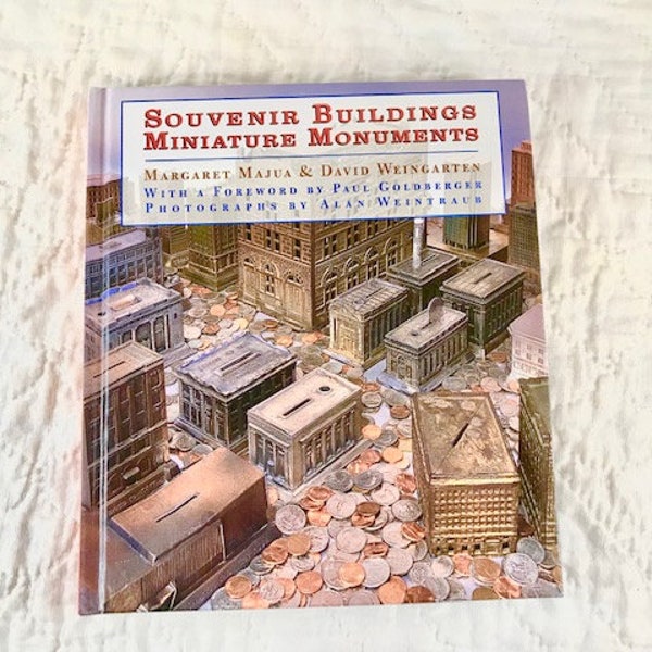 Book in excellent condition entitled, "Souvenir Buildings Miniature Monuments" measuring 7-1/4"x6-1/2" with 128 pages of Souvenir Buildings.