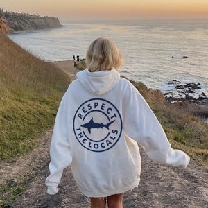 Respect The Locals Hoodie, Respect The Locals Sweatshirt, Beach Hoodie, Save The Sharks Hoodie, Ocean Summer Hoodie