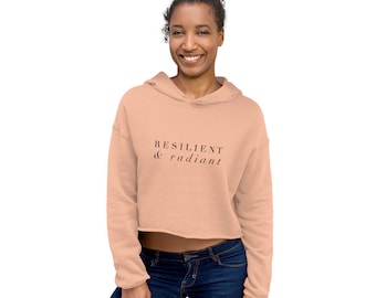 Resilient and Radiant Crop Hoodie